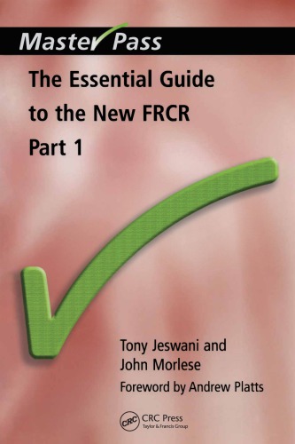 The Essential Guide to the New FRCR: Pt. 1