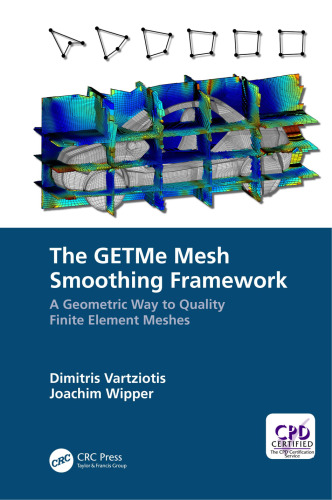 The GETMe Mesh Smoothing Framework: A Geometric Way to Quality Finite Element Meshes