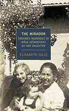 The mirador: dreamed memories of Irène Nørovsky by her daughter