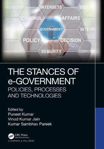 The stances of e-government: policies, processes and technologies