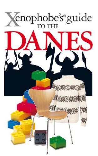 The Xenophobe's Guide to the Danes