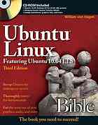 Ubuntu Linux Bible: versions 9.10 and 10.04