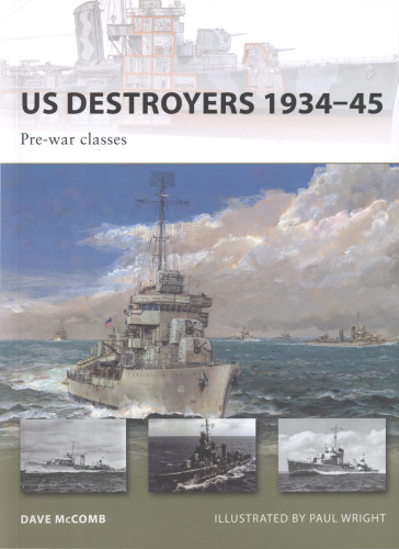 US Destroyers 1934-45: Pre-war classes
