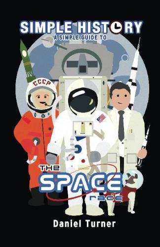 Simple History - The Space Race