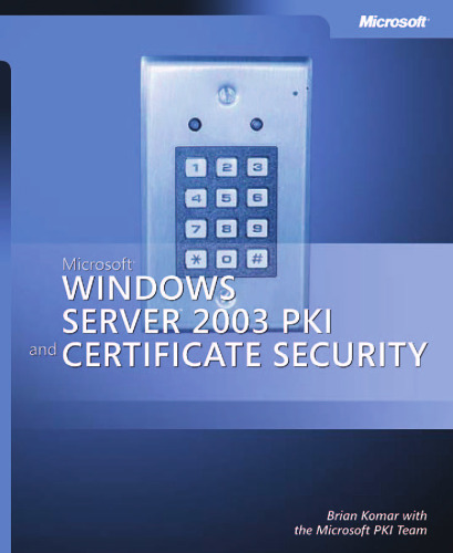 Microsoft Windows Server 2003 PKI and Certificate Security (Pro - One-Offs)