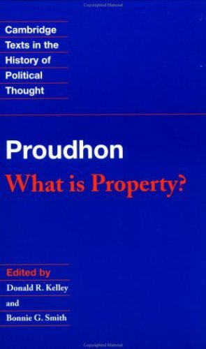 What Is Property?: An Inquiry Into The Principle of Right and of Government