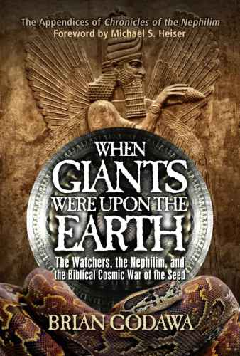 When Giants Were Upon the Earth