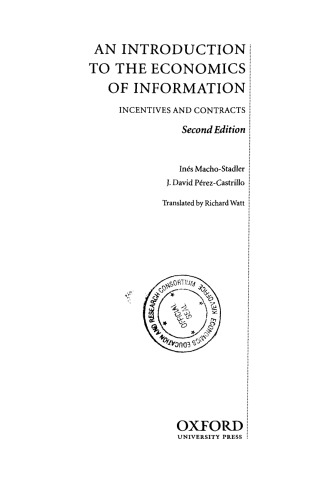 An Introduction to the Economics of Information: Incentives and Contracts