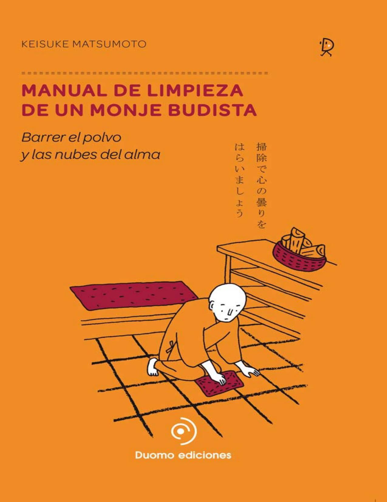Manual de limpieza de un monje budista - Barrer el polvo y las nubes del alma