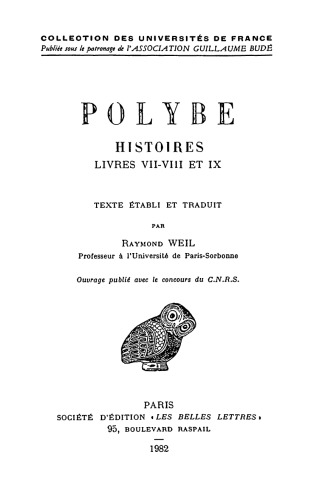 Polybe: Histoires, Tome VII: Livres VII-VIII et IX