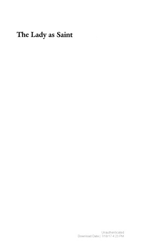 The Lady as Saint: A Collection of French Hagiographic Romances of the Thirteenth Century