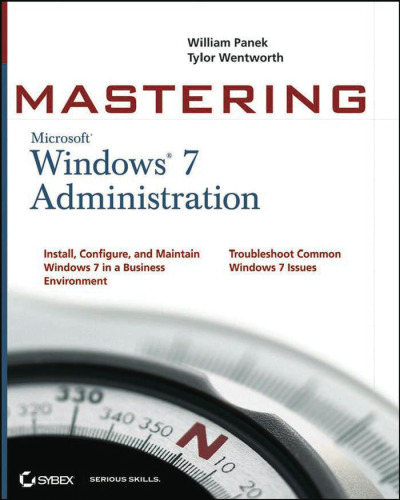 Mastering Microsoft Windows 7 Administration