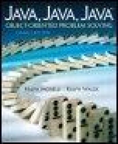 Java, Java, Java, Object-Oriented Problem Solving