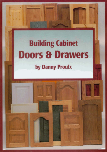 Building Cabinet Doors & Drawers