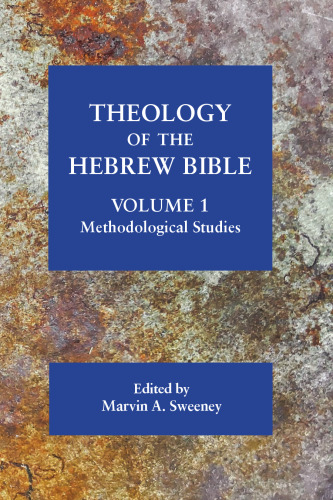 Theology of the Hebrew Bible, volume 1: Methodological Studies