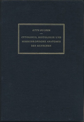 Cytologie, Histologie und Mikroskopische Anatomie des Menschen