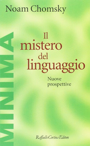 Il mistero del linguaggio. Nuove prospettive