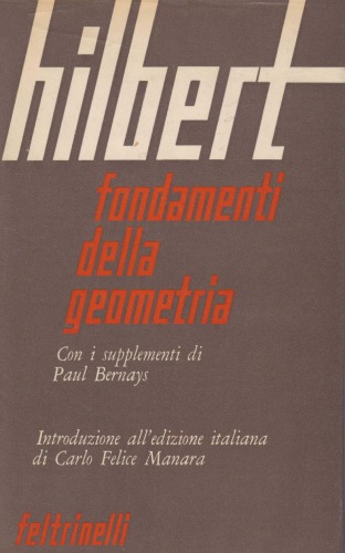 Fondamenti della geometria. Con i supplementi di Paul Bernays