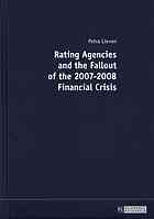 Rating agencies and the fallout of the 2007-2008 financial crisis