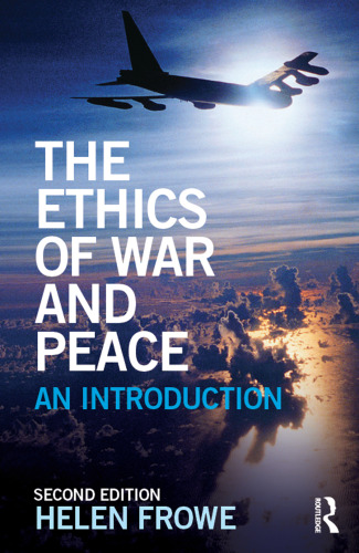 The Ethics of War and Peace: An Introduction