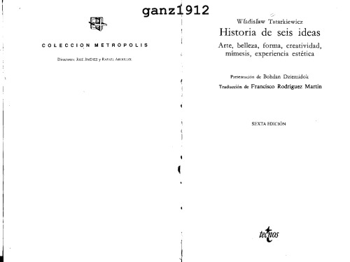 Historia de Seis Ideas (Arte, Belleza, Forma, Creatividad, Mímesis, Experiencia Estética)
