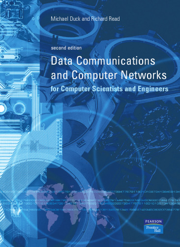 Data Communications and Computer Networks: For Computer Scientists and Engineers