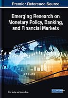 Emerging research on monetary policy, banking, and financial markets