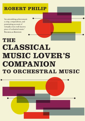 The Classical Music Lover’s Companion to Orchestral Music