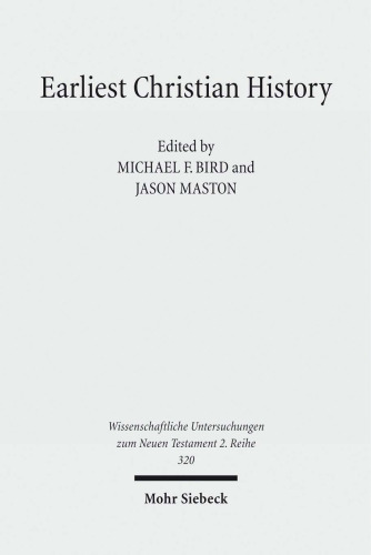 Earliest Christian History: History, Literature, and Theology. Essays from the Tyndale Fellowship in Honor of Martin Hengel
