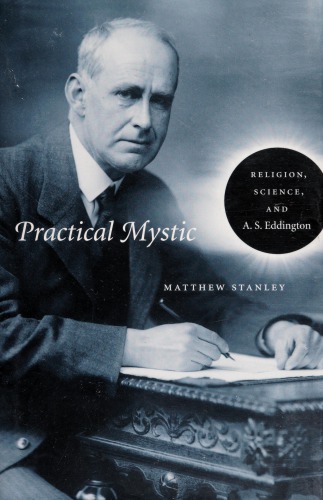 Practical Mystic - Religion, Science, and A. S. Eddington