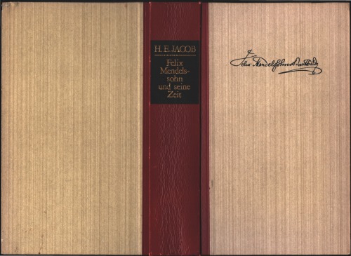 Felix Mendelssohn und seine Zeit