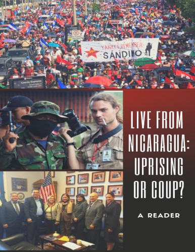 Live from Nicaragua: Uprising or Coup? A Reader
