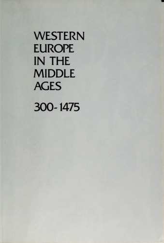 Western Europe in the Middle Ages, 300-1475