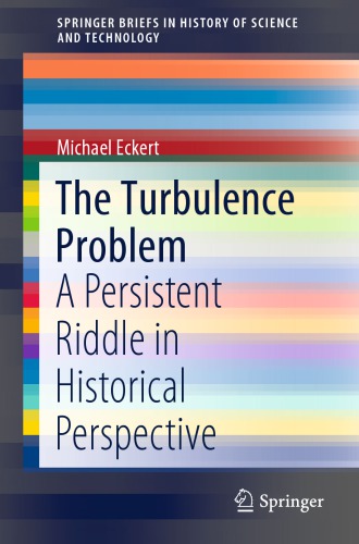The Turbulence Problem - A Persistent Riddle in Historical Perspective