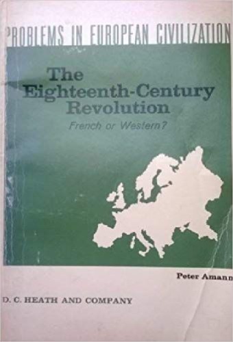 The  Eighteenth Century Revolution : French or Western ?