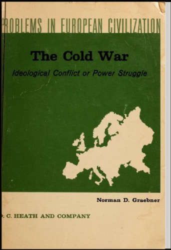 The Cold War : Ideological Conflict  or Power Struggle  ?
