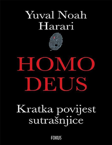 Homo Deus: Kratka povijest sutrašnjice