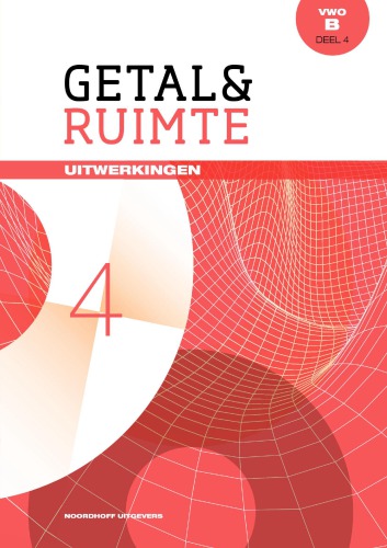 Getal en Ruimte VWO B Deel 4 Uitwerkingen