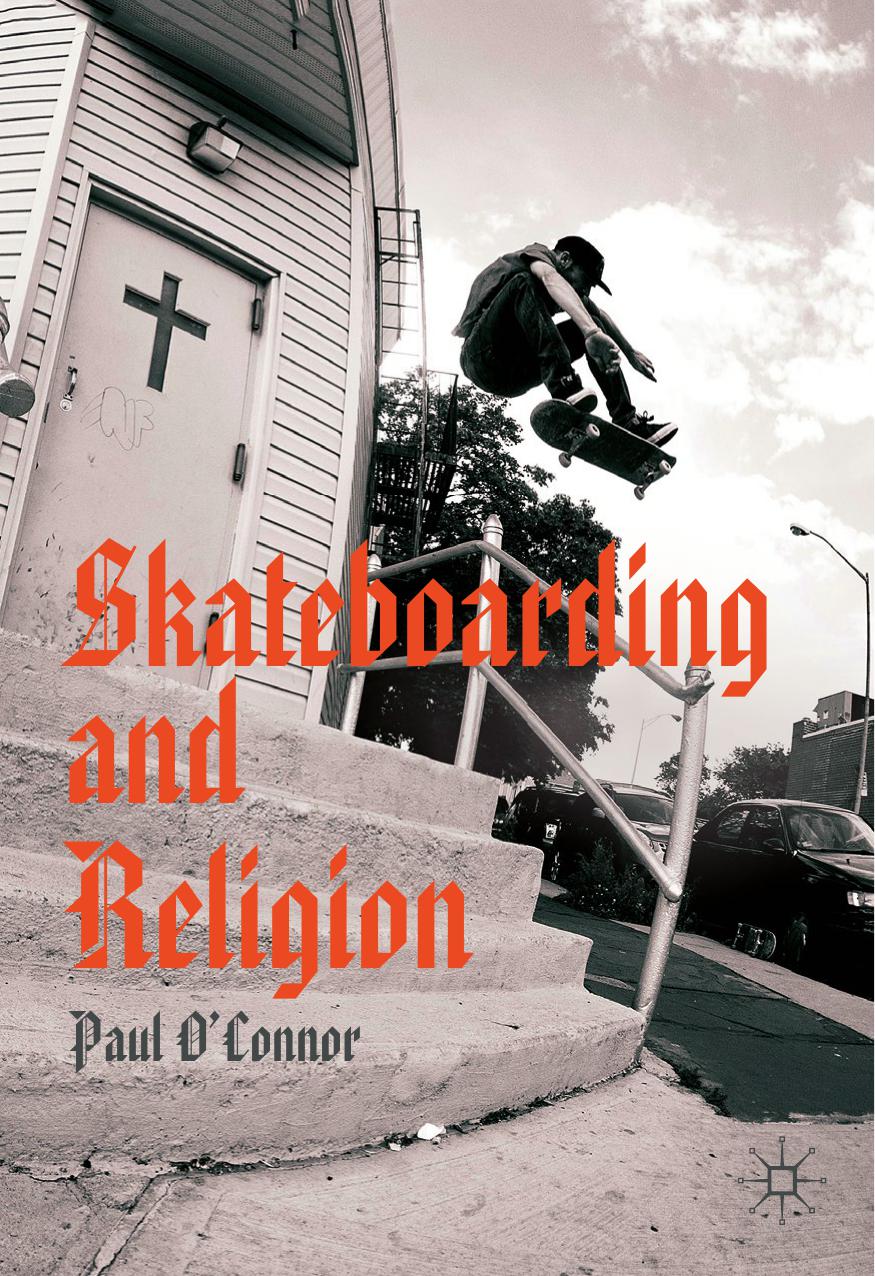 Skateboarding And Religion