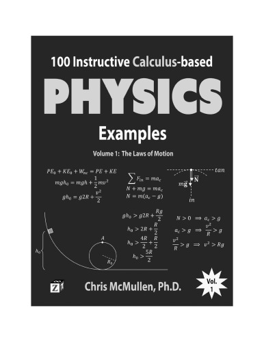 100 Instructive Calculus-based Physics Examples - The Laws of Motion