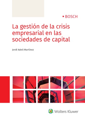 La gestión de la crisis en las sociedades de capital