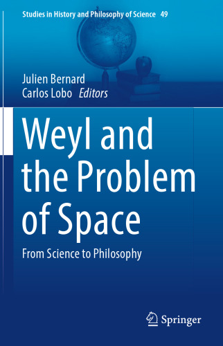 Weyl and the Problem of Space: from science to philosophy