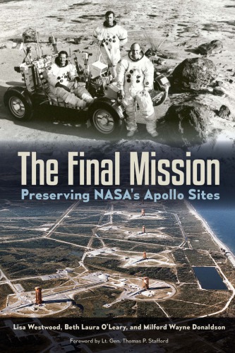 The Final Mission: Preserving NASA’s Apollo Sites