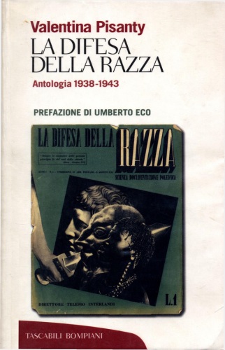 La difesa della razza. Antologia 1938-1943