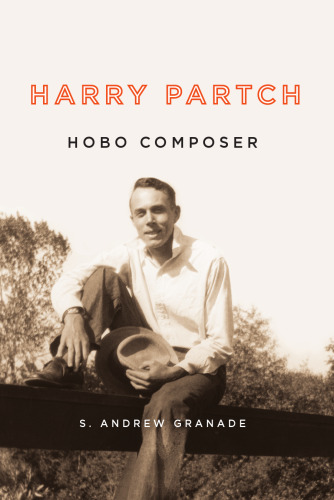 Harry Partch, hobo composer