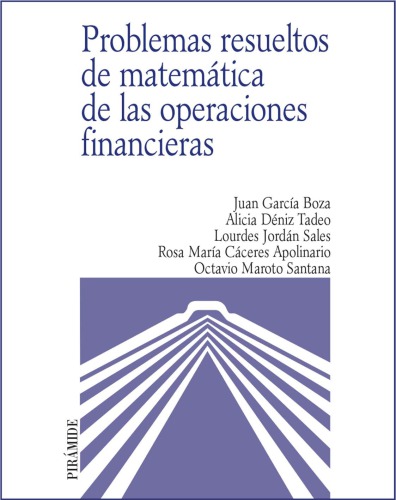 Problemas resueltos de matemática de las operaciones financieras