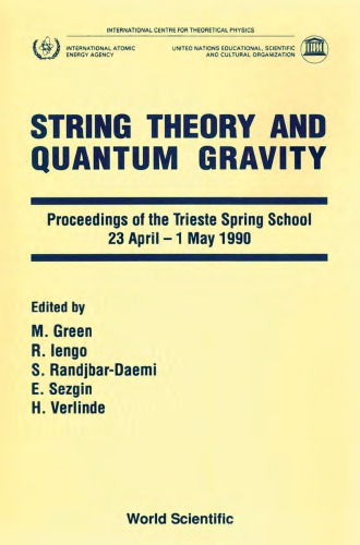 String theory and quantum gravity : proceedings of the Trieste Spring School, 23 April-1 May 1990
