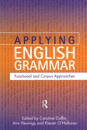 Applying English Grammar: Corpus and Functional Approaches