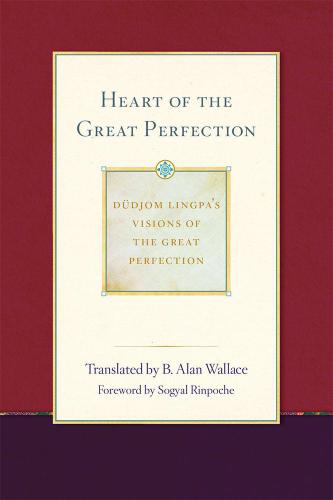 Heart of the Great Perfection:  (volume 1)