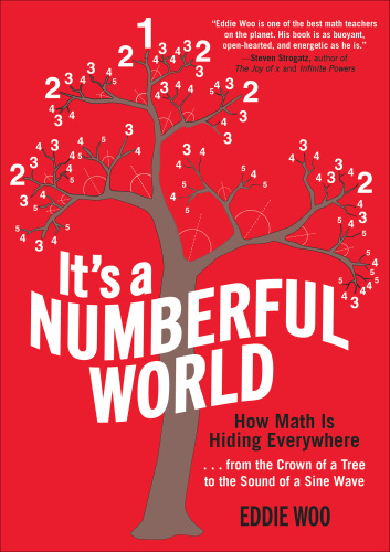 It’s a Numberful World - How Math is Hiding Everywhere
